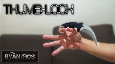 Karambit Tricks Tutorial - Thumb Lock - YouTube