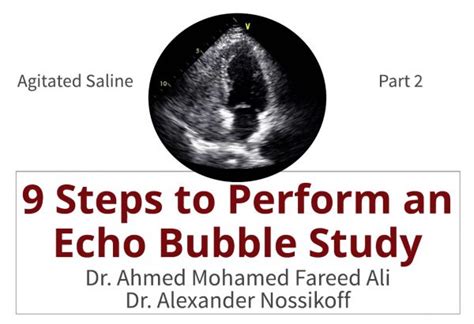 9 Steps to Perform an Echo Bubble Study Cardioserv