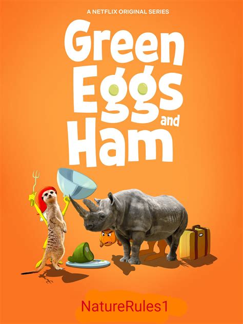 Green Eggs and Ham (NatureRules1 Version) | The Parody Wiki | Fandom