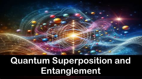 Quantum Superposition and Entanglement - YouTube