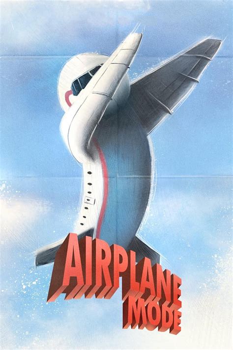 Airplane Mode (2019) | The Poster Database (TPDb)