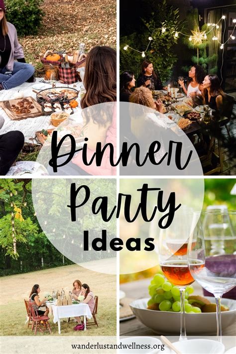 Dinner Party Ideas • Wanderlust and Wellness