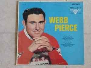 Webb Pierce - Webb Pierce | Releases | Discogs