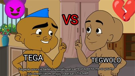 Tegwolo vs Tega - I'm more protected than you | TEGWOLO COMEDY - YouTube