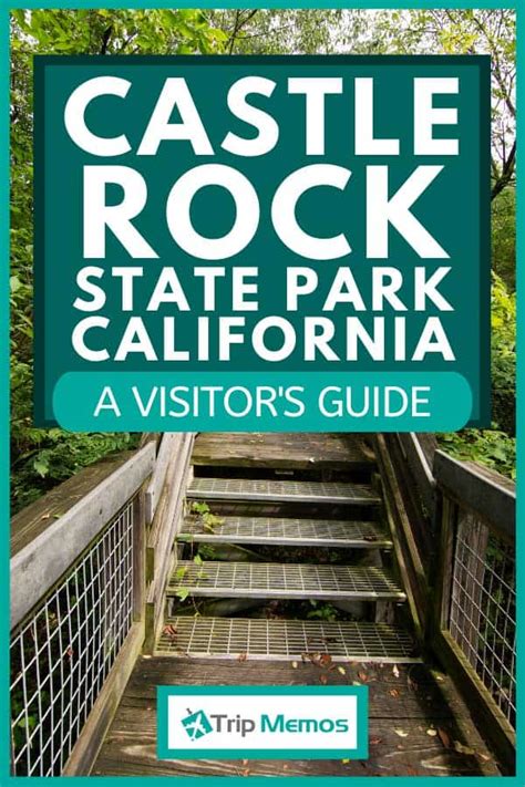 Castle Rock State Park, CA - A Visitor's Guide