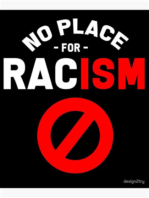 "No room for racism" Poster for Sale by design2try | Redbubble