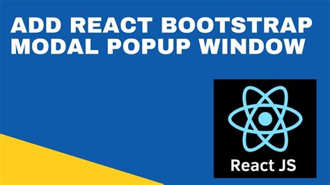 #9 : Bootstrap Modal Popup Window in React JS - YouTube