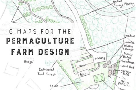 6 Maps for the Permaculture Site Design - Tenth Acre Farm