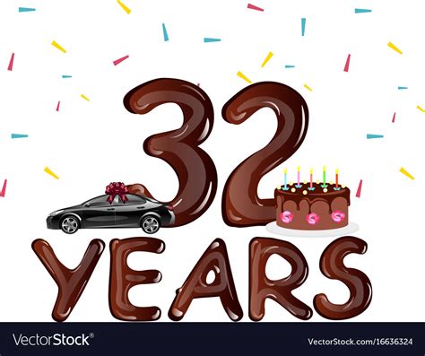 Happy birthday 32 years with cake Royalty Free Vector Image