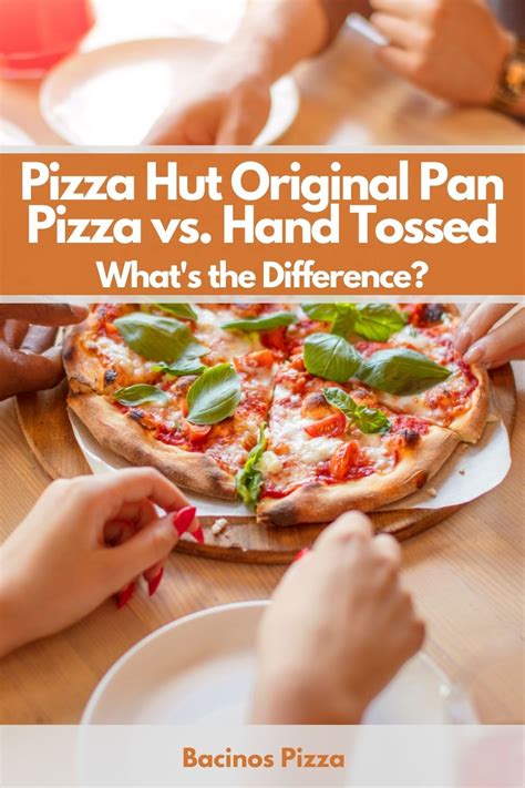 Pizza Hut Original Pan Pizza vs. Hand Tossed: What's the Difference?