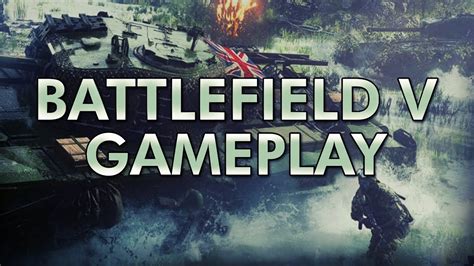 Battlefield V Gameplay! | Presented by EA - YouTube