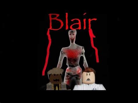 BLAIR ROBLOX - YouTube