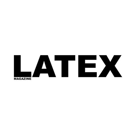LATEX Magazine