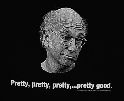 Larry David Quotes. QuotesGram