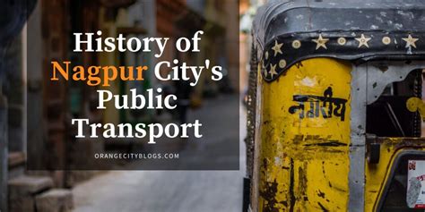 History of Nagpur City’s Public Transport - OrangeCity Blogs