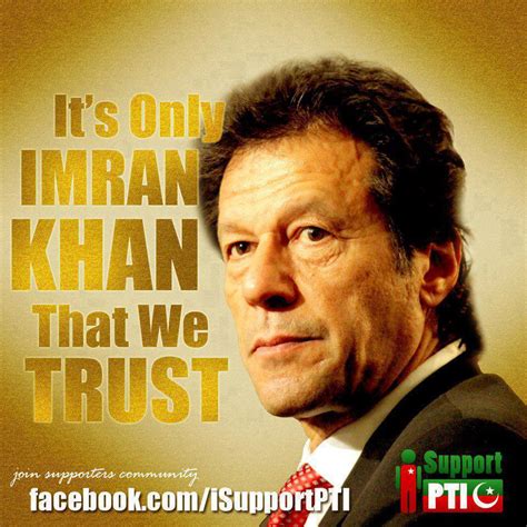 Imran Khan Wallpaper – We Trust Imran Khan « PTI Tigers | Imran Khan Tigers