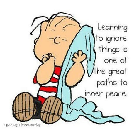 Linus Philosophy / inner peace | How Do You De-stress? | Snoopy quotes, Peanuts quotes, Charlie ...