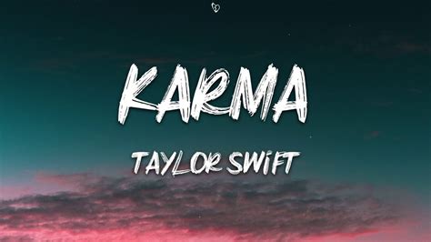 Taylor Swift - Karma (Lyrics) - YouTube