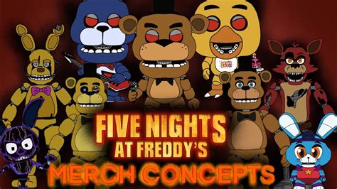 Five Nights at Freddy's Movie Merch Concepts and some FNAF Ruin Concepts! - YouTube