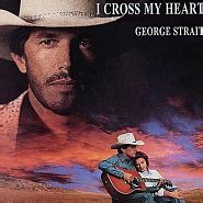 George Strait - I Cross My Heart chords, guitar tabs in Note-Store ...