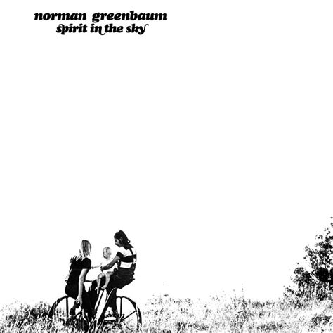 Norman Greenbaum Spirit In The Sky Lyrics - Dusolapan