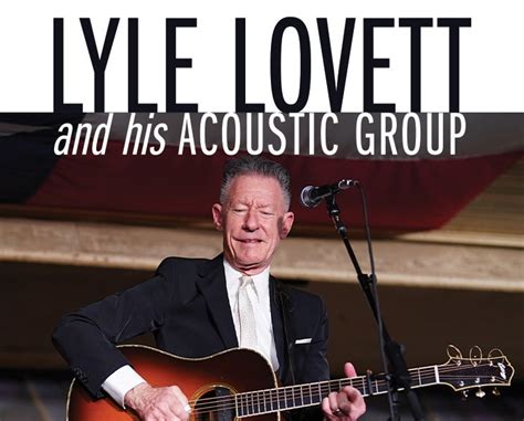 An Evening with Lyle Lovett and His Acoustic Group | Wagner Noël