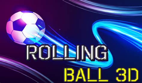 Rolling Ball 3D (by Ecaps Games): Play Online For Free On Playhop