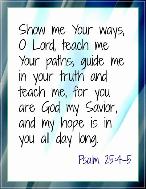 Psalm 25:4-5 | Psalm 25, Psalms, Scripture quotes