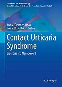 Contact Urticaria Syndrome: Diagnosis and Management (Updates in ...