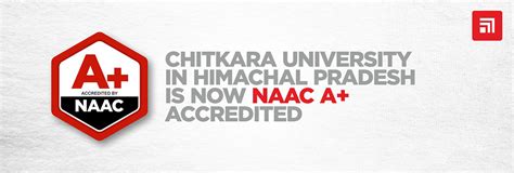 Chitkara University becomes first university in Himachal Pradesh to get NAAC A+ accreditation ...