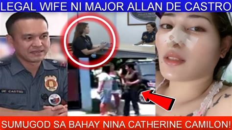 LEGAL WIFE NI MAJOR ALLAN DE CASTRO LUMUSOB SA BAHAY NI CATHERINE CAMILON! - YouTube