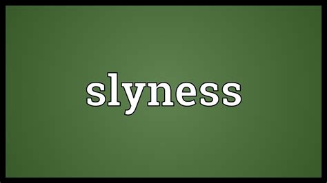 Slyness Meaning - YouTube