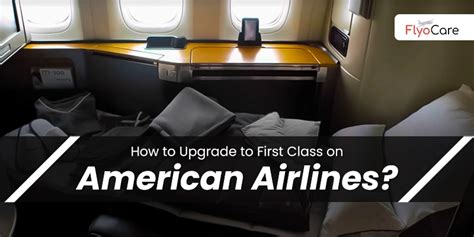 How to Upgrade to First Class on American Airlines?