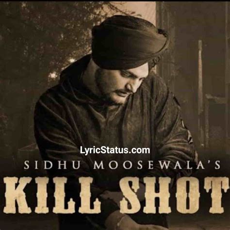 Sidhu Moose Wala Kill Shot Lyrics Status Download Punjabi Song