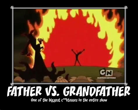 KND - Father vs Grandfather Demotivational by Jackie-SugarSkull on DeviantArt