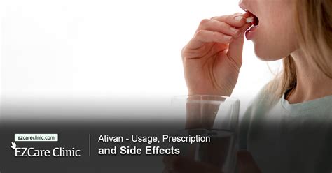 Ativan - Usage, Prescription and Side Effects - EZCare Clinic