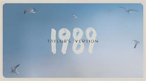 a group of birds flying in the sky with an inscription that reads, 1989 taylor's version