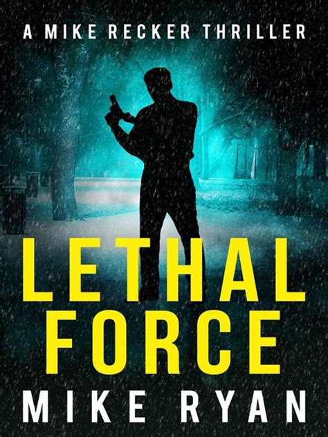 Lethal Force - Sno-Isle Libraries - OverDrive