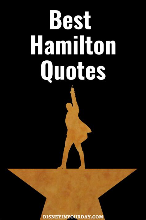 Best Hamilton Quotes - Disney in your Day