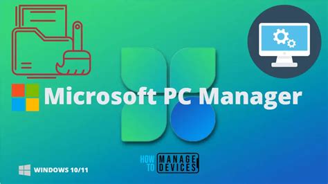 Microsoft PC Manager Best Optimizer PC Cleaner For Windows 11 ...