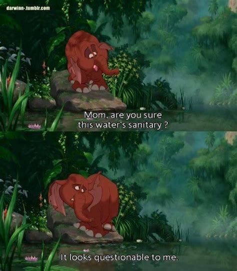 Tarzan - Tantor | Disney pixar quotes, Disney quotes, Disney funny