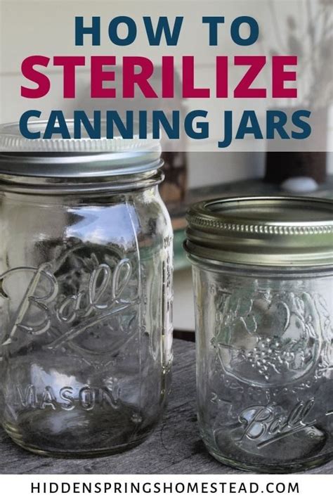 When Should You Sterilize Canning Jars? | Sterilize canning jars, Sterilizing canning jars ...