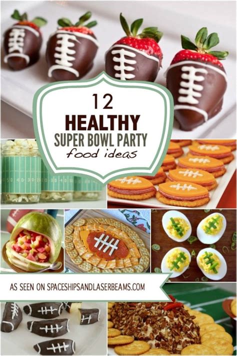 12 Healthy Super Bowl Party Food Ideas - Spaceships and Laser Beams