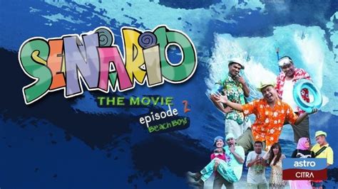 Senario The Movie Episode 2: Beach Boys | Astro Content