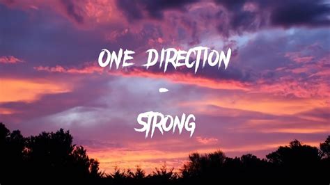 One Direction - Strong [ Lyrics ] - YouTube