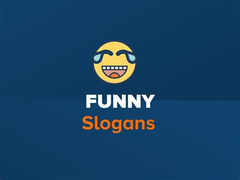 847+ Funny Slogans And Taglines (Generator) - BrandBoy