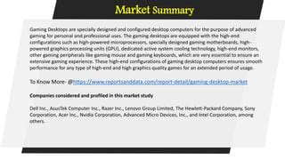 Gaming desktop market | PPT