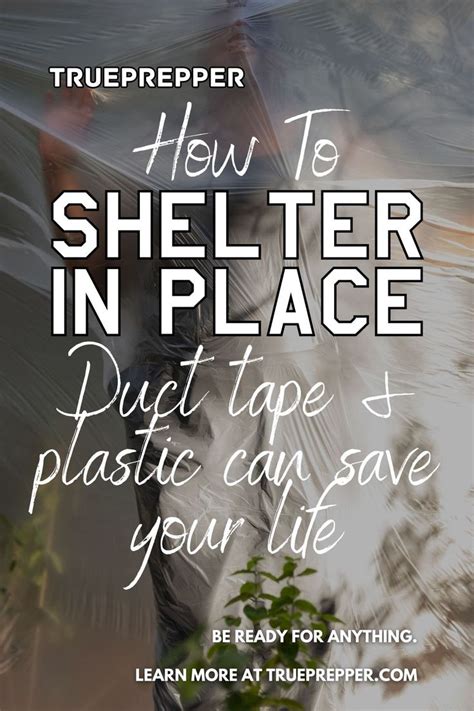 Shelter-in-Place Kit and Guide | TruePrepper | Survival skills emergency preparedness, Emergency ...