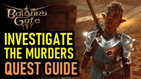 Investigate the Murders Quest Guide | Baldur's Gate 3 (BG3) - YouTube