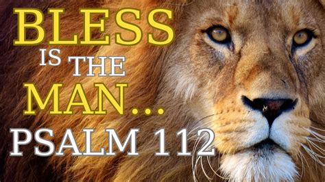 PSALM 112-BLESSED IS THE MAN... #prayer #bible - YouTube